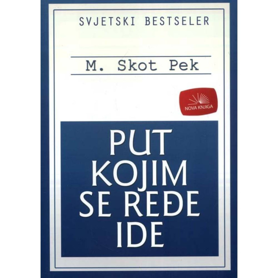 KNJIGA PUT KOJIM SE RJEĐE IDE M.SCOTT PECK