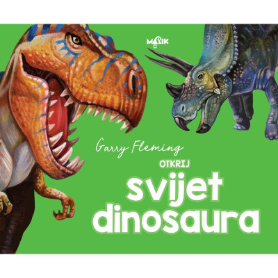 SLIKOVNICA T/K OTKRIJ SVIJET ŽIVOTINJA I DINOSAURA 1-2